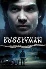 Ted Bundy: American Boogeyman Film Posteri