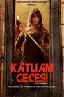 Katliam Gecesi Film Posteri