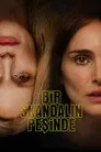 Bir Skandalın Peşinde Film Posteri