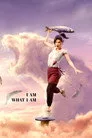 I Am What I Am Film Posteri