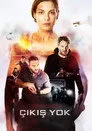 Çıkış Yok Film Posteri