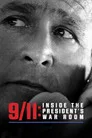 9/11: Inside the President's War Room Film Posteri