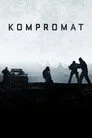 Kompromat Film Posteri