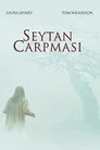 Şeytan Çarpması Film Posteri