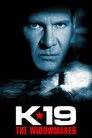 K-19: Tehlikeli Saatler Film Posteri