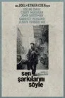 Sen Şarkılarını Söyle Film Posteri
