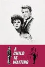 A Child Is Waiting Film Posteri