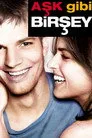 Aşk Gibi Bir Şey Film Posteri