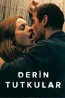Derin Tutkular Film Posteri