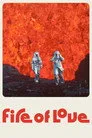 Fire of Love Film Posteri