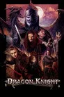 Dragon Knight Film Posteri