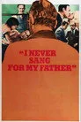 I Never Sang for My Father Film Posteri