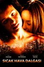 Sıcak Hava Dalgası Film Posteri
