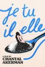 Je Tu Il Elle Film Posteri