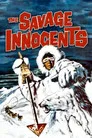 The Savage Innocents Film Posteri