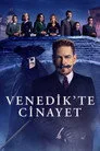 Venedik'te Cinayet Film Posteri