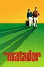 The Matador Film Posteri