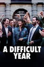 Zor Bir Yıl Film Posteri