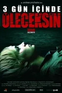 3 Gün içinde Öleceksin Film Afişi