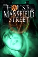 The House on Mansfield Street Film Afişi