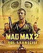 Mad Max 2: Yol Savaşcısı Film Posteri