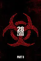 28 Years Later: Part III Serisi Poster