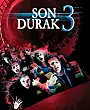 Son Durak 3 Film Posteri