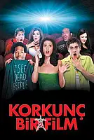 Korkunç Bir Film Serisi Poster