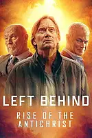 Left Behind: Rise of the Antichrist Serisi Poster