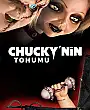 Chucky'nin Tohumu Film Posteri