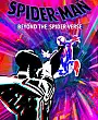 Spider-Man: Beyond the Spider-Verse Film Posteri