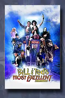 Bill & Ted Serisi Poster