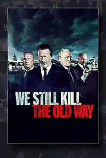 Biz Eski Usul Öldürürüz Serisi Poster