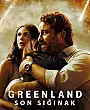 Greenland: Son Sığınak Film Posteri