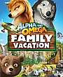 Alpha ve Omega 5: Aile Tatili Film Posteri