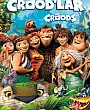 Crood'lar Film Posteri