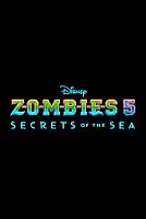 Z-O-M-B-I-E-S 5: Secrets of the Sea Serisi Poster