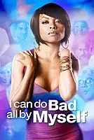I Can Do Bad All By Myself Serisi Poster