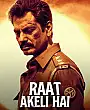 Raat Akeli Hai: Bansal Cinayetleri Film Posteri