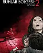 Ruhlar Bölgesi: Bölüm 2 Film Posteri