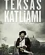 Teksas Katliamı Film Posteri