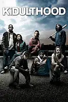Kidulthood Serisi Poster