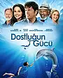 Dostluğun Gücü Film Posteri