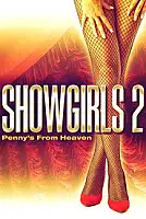 Showgirls 2: Penny's from Heaven Serisi Poster