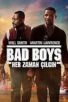 Bad Boys: Her Zaman Çılgın Serisi Poster