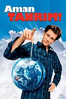 Aman Tanrım! - Bruce Almighty Film Posteri
