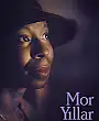 Mor Yıllar Film Posteri