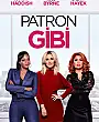 Patron Gibi Film Posteri