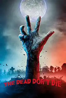 Ölüler Ölmez Film Posteri