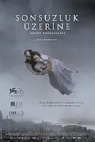 Sonsuzluk Üzerine Film Posteri